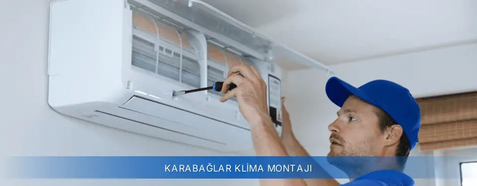 Karabağlar İlçemi Airfel Klima Montajı