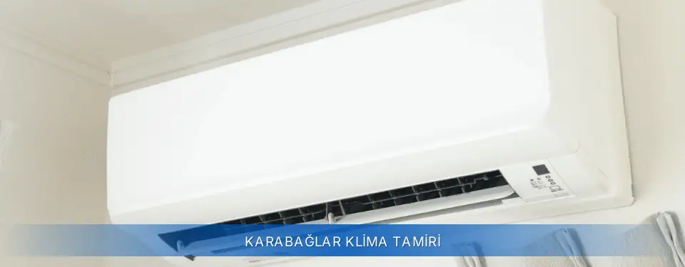Karabağlar İlçemi Airfel Klima Tamiri